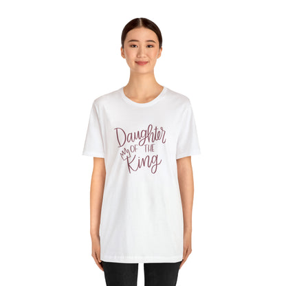 Daughter of the King T-Shirt - Friends of the Faith