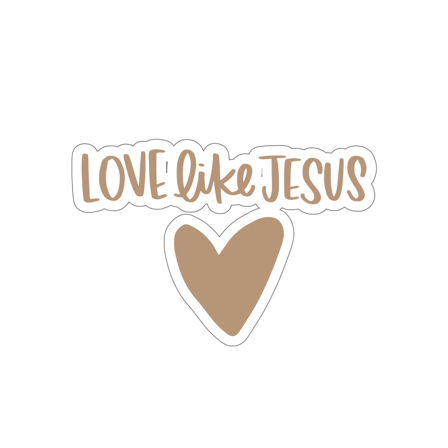 Love Like Jesus Sticker - Friends of the Faith