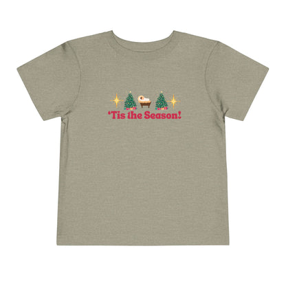 Tis the Season Toddler Tee