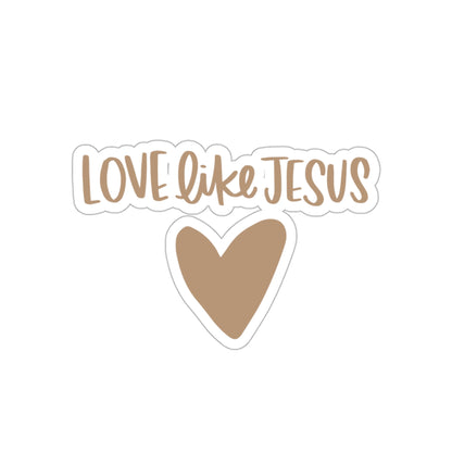 Love Like Jesus Sticker - Friends of the Faith